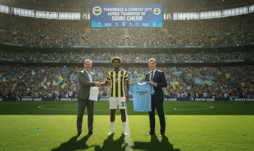 Sidiki Cherif Premier Lig’de: Fenerbahçe ile Yollar Ayrıldı